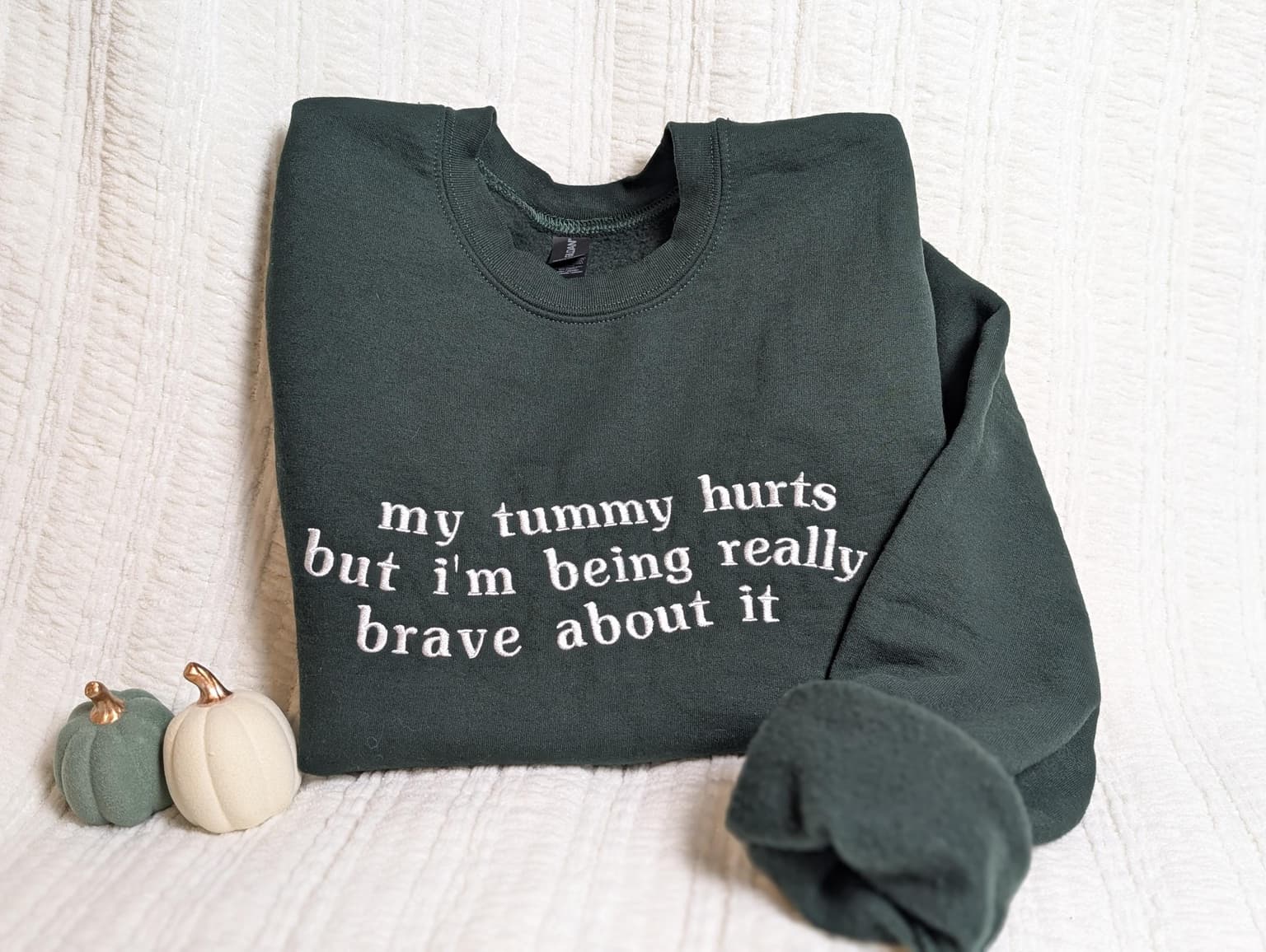 My Tummy Hurts Embroidered Sweatshirt, Crewneck Embroidery, Gift for Her, Funny Embroidered Sweatshirt, Custom Embroidery